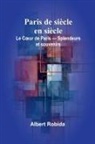 Albert Robida - Paris de siècle en siècle