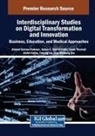 Islam Tharwat Abdel Halim, Salwa K Abd-El-Hafiz, Salwa K. Abd-El-Hafiz, Ahmed Gomaa Radwan - Interdisciplinary Studies on Digital Transformation and Innovation