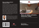 Olatunji Oladiran, Dele Simeon - Blocs en béton cellulaire autoclavé (CAA) :