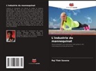 Raj Tilak Saxena - L'industrie du mannequinat