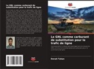 Emrah Tuhan - Le GNL comme carburant de substitution pour le trafic de ligne