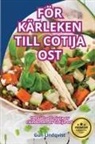 Gun Lindqvist - FÖR KÄRLEKEN TILL COTIJA OST