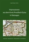 Irmgard Gegner-Sünkler - Impressionen aus dem Kreis Preußisch Eylau in Natangen