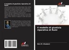 Nick M. Khademi - Il modello di giustizia riparativa di Rumi