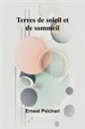 Ernest Psichari - Terres de soleil et de sommeil