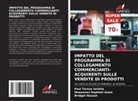 Wuesenen Raphael Azom, Bridget Hassan, Paul Tersue Iorlaha - IMPATTO DEL PROGRAMMA DI COLLEGAMENTO COMMERCIANTI-ACQUIRENTI SULLE VENDITE DI PRODOTTI