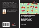 Larry Barde - Prove epidemiologiche che implicano la presenza di fibre alimentari nelle malattie croniche