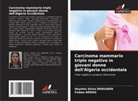 Fedwa Addou, Hayette Sénia Bensaber - Carcinoma mammario triplo negativo in giovani donne dell'Algeria occidentale