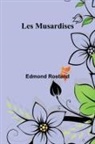 Edmond Rostand - Les Musardises
