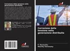 P. Marimuthu, Moorthy Veerasamy - Correzione della tensione nella generazione distribuita