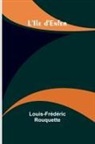 Louis-Frédéric Rouquette - L'Ile d'Enfer