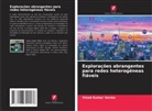 Vinod Kumar Verma - Explorações abrangentes para redes heterogéneas fiáveis
