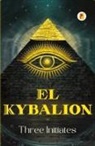 Three Initiates - El Kybalion (Spanish edition)