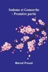 Marcel Proust - Sodome et Gomorrhe - Première partie