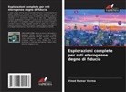 Vinod Kumar Verma - Esplorazioni complete per reti eterogenee degne di fiducia