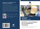 Sana Bekri, Mohamed Ben Yaala, Sameh Rzigui - Bruxismus: von der Diagnose bis zur prothetischen Versorgung