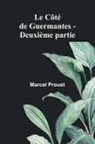 Marcel Proust - Le Côté de Guermantes - Deuxième partie