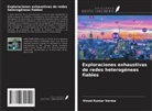 Vinod Kumar Verma - Exploraciones exhaustivas de redes heterogéneas fiables