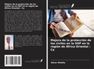 Oliver Mshilla - Mejora de la protección de los civiles en la OSP en la región de África Oriental : Ca