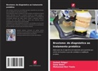 Sana Bekri, Mohamed Ben Yaala, Sameh Rzigui - Bruxismo: do diagnóstico ao tratamento protético