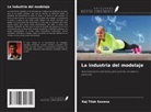 Raj Tilak Saxena - La industria del modelaje
