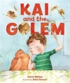 Carol Matas, Elisa Vavouri - Kai and the Golem