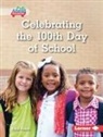 Katie Peters - Celebrating the 100th Day of School
