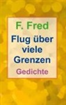 F Fred, F. Fred - Flug über viele Grenzen
