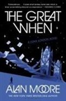 Alan Moore - The Great When