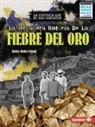 Anitra Butler-Ngugi - La Verdadera Historia de la Fiebre del Oro (the Real History of the Gold Rush)