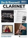 Deborah Andrus, Michelle Anderson - Do-It-Yourself Clarinet: The Best Step-By-Step Guide to Start Playing - Book with Online Audio and Instructional Videos