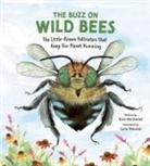 Kira Vermond, June Steube - The Buzz on Wild Bees