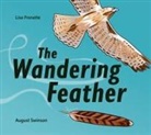 Lisa Frenette, August Swinson - The Wandering Feather