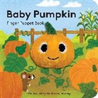Yu-Hsuan Huang, Yu-Hsuan Huang - Baby Pumpkin: Finger Puppet Book