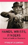 Pedro de Alcantara - Hands, Wrists, Fingers