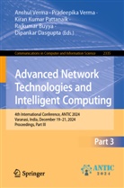 Rajkumar Buyya, Dipankar Dasgupta, Kiran Kumar Pattanaik et al, Kiran Kumar Pattanaik, Anshul Verma, Pradeepika Verma - Advanced Network Technologies and Intelligent Computing