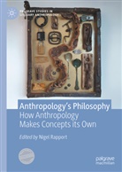 Nigel Rapport - Anthropology's Philosophy