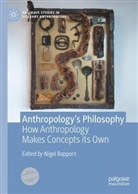 Nigel Rapport - Anthropology's Philosophy