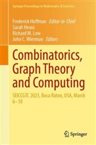 John C Wierman et al, Sarah Heuss, Frederick Hoffman, Richard Low, Richard M. Low, Richard M Low... - Combinatorics, Graph Theory and Computing