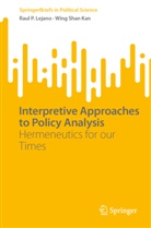 Wing Shan Kan, Raul P Lejano, Raul P. Lejano - Interpretive Approaches to Policy Analysis
