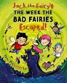 Tom McLaughlin, McLaughlin Tom - Jack the Fairy: The Week the Bad Fairies Escaped