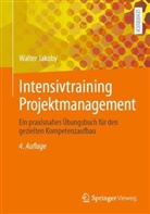 Walter Jakoby - Intensivtraining Projektmanagement
