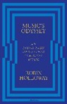 Robin Holloway, Holloway Robin - Music's Odyssey