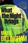 Mark Billingham, Mark Billingham - What the Night Brings