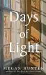 Megan Hunter - Days of Light