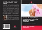 Fedwa Addou, Hayette Sénia Bensaber - Cancro da mama triplo-negativo em mulheres jovens na Argélia ocidental