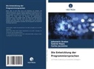 Johaneris Ávalos, Carlos Jacomino, Gabriel Rojas - Die Entwicklung der Programmiersprachen