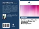 Ithar Beshtawi - Die Wirkung multifokaler Kontaktlinsen auf den peripheren Brechungsfehler