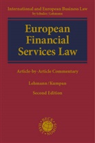 Christoph Kumpan, Matthias Lehmann, Reiner Schulze - European Financial Services Law