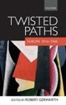 Gerwarth Robert, Gerwarth Robert - Twisted Paths